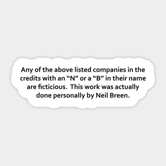 Neil Breen Credits Sticker by AthenaBrands